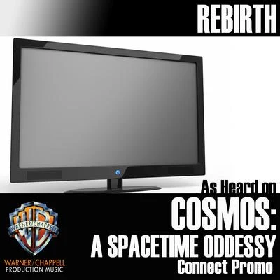 Rebirth (As Heard on "Cosmos: A Spacetime Odyssey" Connect Promo) 專輯 Full Tilt