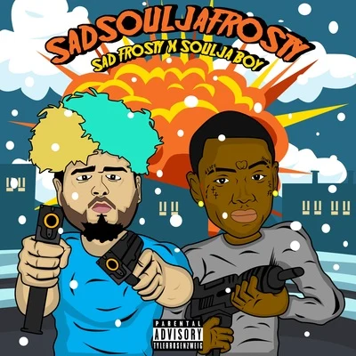 SadSouljaFrosty (feat. Soulja Boy) 专辑 sad frosty