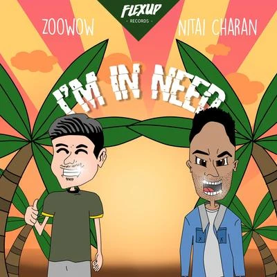 Im in Need 專輯 Kevin Brand/Guztavo MX/Nitai Charan