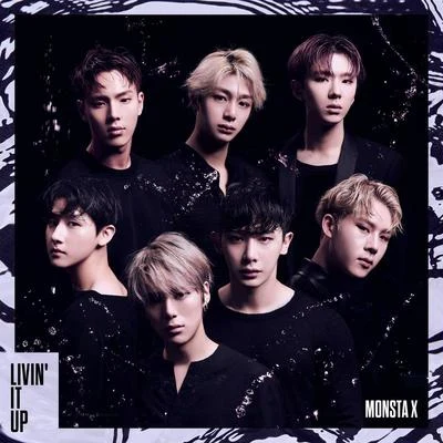 Livin&#x27; It Up 专辑 Monsta X