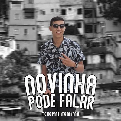 Novinha Pode Falar 專輯 Mc Nayanne/Shevchenko e Elloco/Daddo Dj/O Brutto/Tinho do Coque