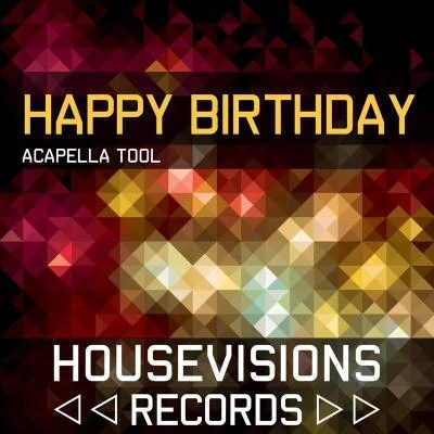 Happy Birthday Acapella Tool 專輯 Betty S