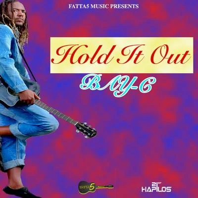 Hold It Out - Single 專輯 Bay-C