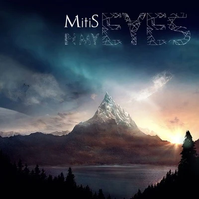 In My Eyes 專輯 MitiS