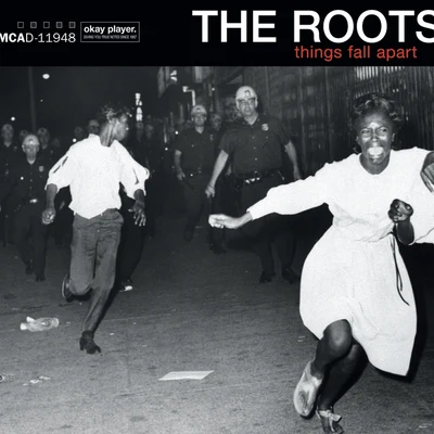 Things Fall Apart (Deluxe Edition) 专辑 The Roots