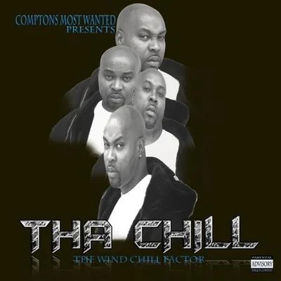 Tha ChillMC EihtKokaneD.O.C. The Wind Chill Factor