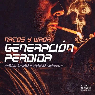 Generación perdida 專輯 Ozono Crew/Chalo/Natos y Waor