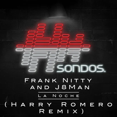 La Noche (Harry Romero Remix) 專輯 Frank Nitty