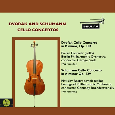 Dvořák and Schumann Cello Concertos 專輯 Mstislav Rostropovich