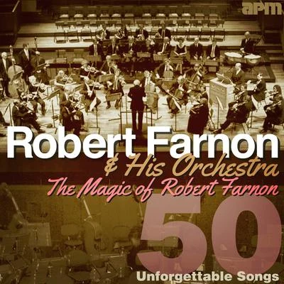 The Magic Of Robert Farnon - 50 Unforgettable Songs 專輯 Robert Farnon