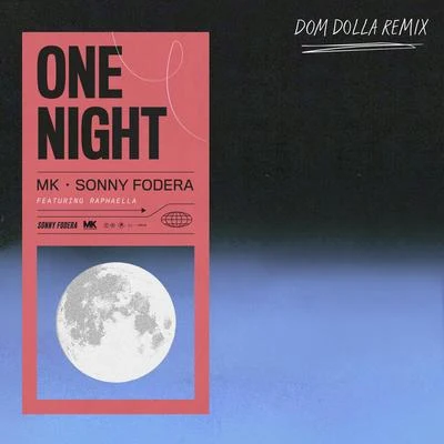 One Night (Dom Dolla Remix) 專輯 Dom Dolla/Sonny Fodera