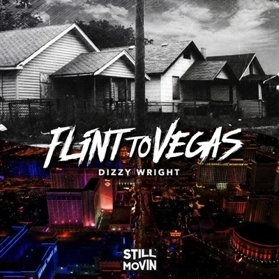 Flint to Vegas 专辑 Dizzy Wright/Stevie Hardy/Seven Trill