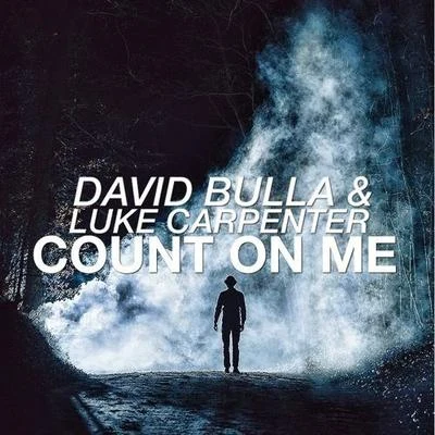 Count On Me 專輯 David Bulla/Luke Carpenter