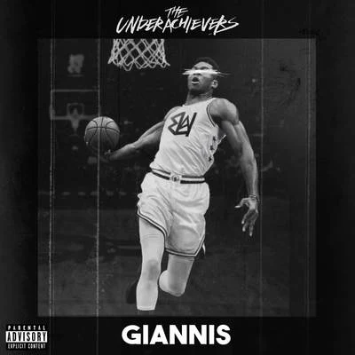 GIANNIS 專輯 The Underachievers