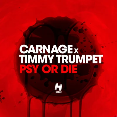 Psy Or Die 專輯 Carnage