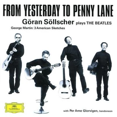 Göran Söllscher - From Yesterday to Penny Lane 专辑 Göran Söllscher