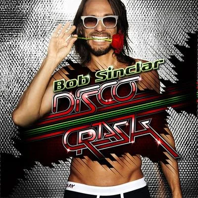 Disco Crash 专辑 Bob Sinclar