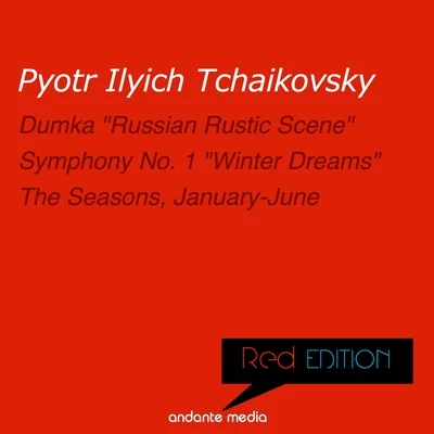 Michael Ponti Red Edition - Tchaikovsky: Symphony No. 1 "Winter Dreams" & The Seasons, Op. 37a