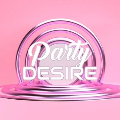 Party Desire: 15 Chillout Songs for All Those Craving a Party 专辑 The Chillout Players/Evening Chill Out Music Academy/Journey Car Crew