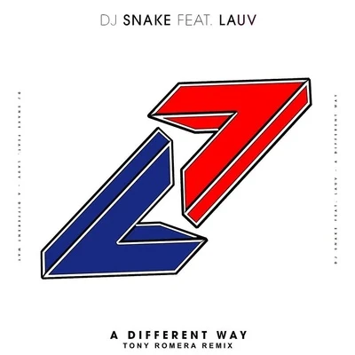 A Different Way feat. Lauv (Tony Romera Remix) 专辑 Tony Romera