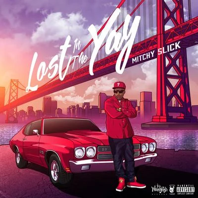 Lost in the Yay 专辑 Yd Laze/Mitchy Slick