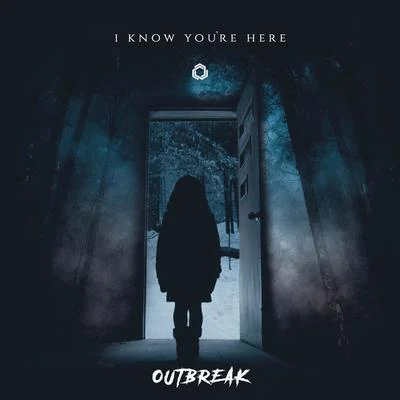 I Know You`re Here 專輯 Outbreak