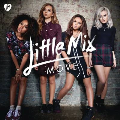 Little Mix Move (Remixes)