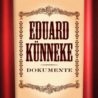 Eduard Künneke Dokumente