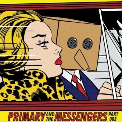 Primary Primary And The Messengers Part.3