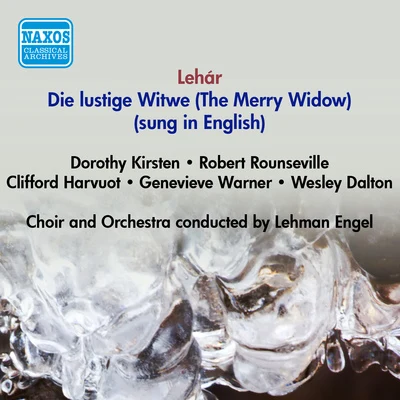 LEHAR, F.: Merry Widow (The) [Operetta] (Sung in English) (Highlights) (1952) 專輯 Lehman Engel/Warren Galjour/Original Broadway Cast Chorus/Original Broadway Cast Orchestra/Edith Adams