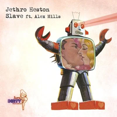 Slave 專輯 Jethro Heston/Feat. Alex Mills