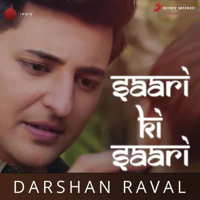 Darshan Raval Saari Ki Saari