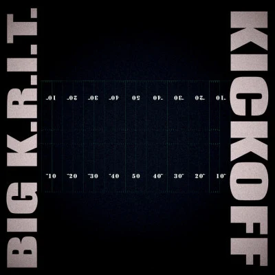 KICKOFF 專輯 Big K.R.I.T.