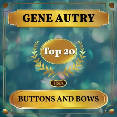 Buttons and Bows (Billboard Hot 100 - No 17) 专辑 Gene Autry