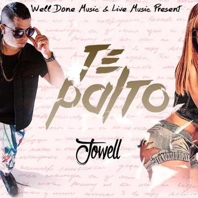 Te Palto 专辑 Jowell