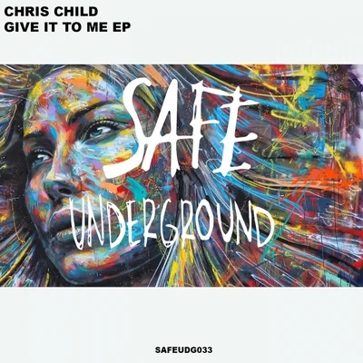 Give It To Me EP 專輯 Chris Child