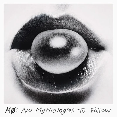 No Mythologies to Follow (Deluxe) 專輯 MØ/Avicii