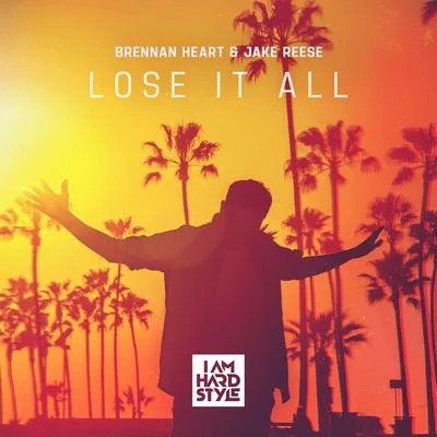 Lose It All 專輯 Jake Reese