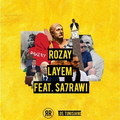 Layem (feat. Sa7rawi) 专辑 Rozay