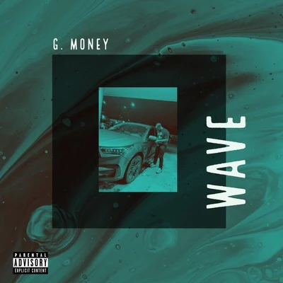 Wave 专辑 Mugzy Da Money Maker/G-Money