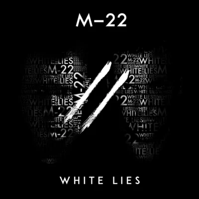 White Lies 专辑 M-22