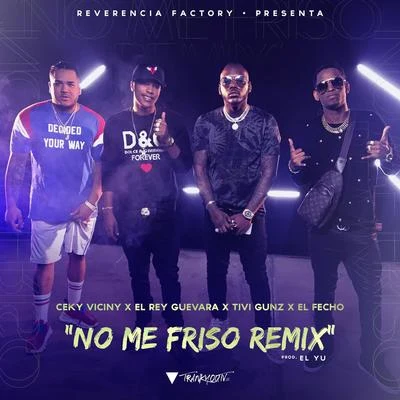 No Me Frizo (Remix) 專輯 Bony/Tivi Gunz