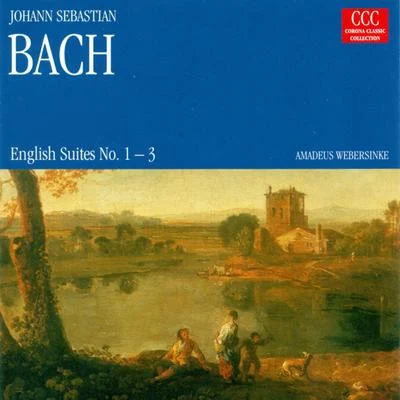 Amadeus Webersinke貝多芬Erhard Fietz Bach: English Suites Nos. 1-3