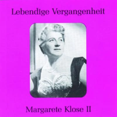 Lebendige Vergangenheit - Margarete Klose (Vol.2) 專輯 Margarete Klose