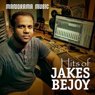 Hits of Jakes Bejoy 專輯 Ananthu/Jakes Bejoy