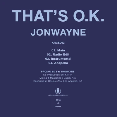 Thats O.K. 專輯 OhBliv/Pyramid Vritra/Jonwayne/Issue/Dark Twaine