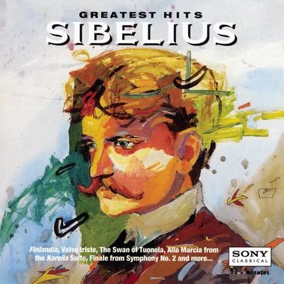 Greatest Hits: Sibelius 專輯 Swedish Radio Symphony Orchestra/Kungliga Hovkapellet/Siv Wennberg/Giacomo Puccini/Stig Westerberg