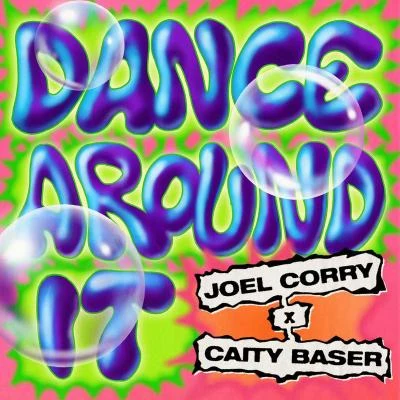 Dance Around It 专辑 Joel Corry