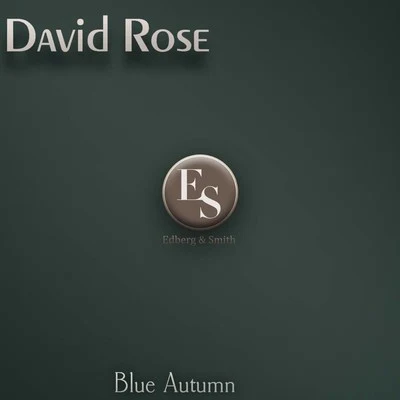 Blue Autumn 专辑 David Rose