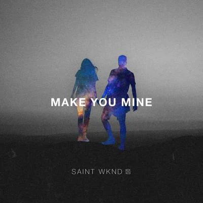 Make You Mine 專輯 SAINT WKND/I Salute/R.O/Point Point/Denai Moore